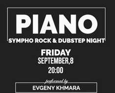 Cyprus Event: Piano Sympho Rock &amp; Dubstep Bight