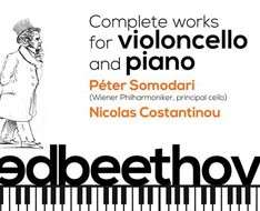 Beethoven: Complete works for violoncello and piano - Part II (October)