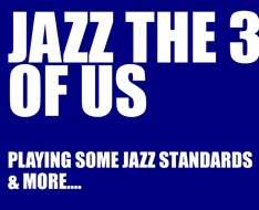 Jazz the 3 of us