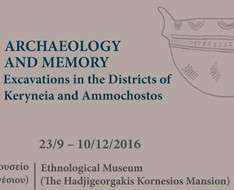 Archaeology and Memory: Excavations in the Districts of Keryneia and Ammochostos