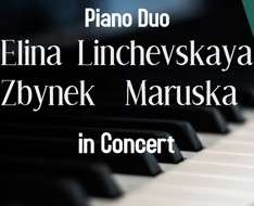 A Piano Duo Concert with Elina Linchevskaya & Zbynek Maruska